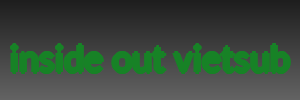 inside out vietsub